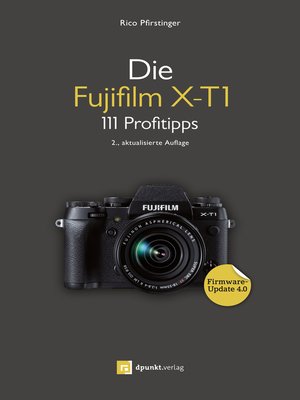 cover image of Die Fujifilm X-T1
